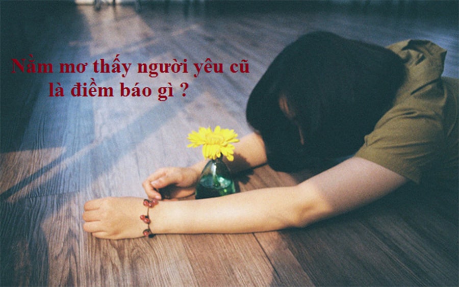 giac mo thay nguoi yeu cu ngu y diem bao gi? nen danh con so bao nhieu?