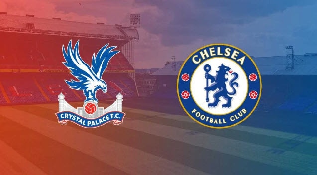 Soi keo bong da W88 – Crystal Palace vs Chelsea, 19/02/2022