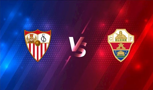 Soi keo bong da W88 – Sevilla vs Elche, 12/02/2022