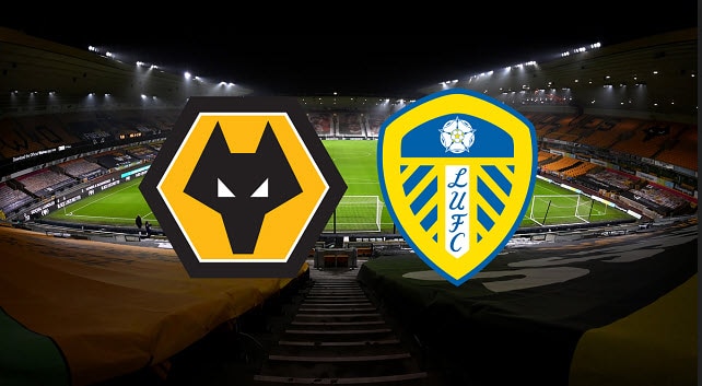 Soi keo bong da W88 – Wolves vs Leeds, 19/03/2022