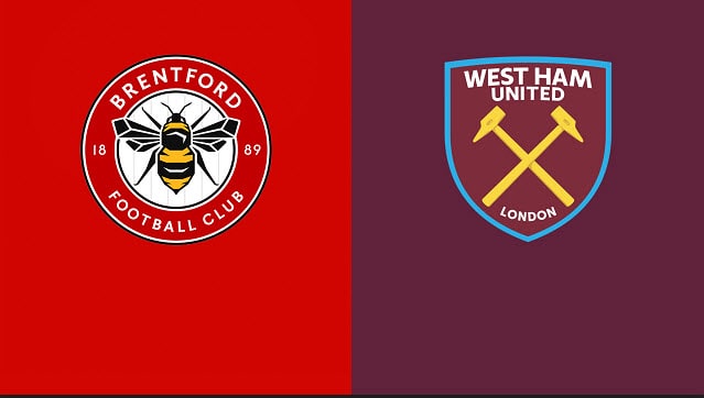 Soi keo bong da W88 – Brentford vs West Ham, 10/04/2022