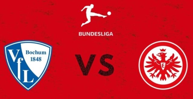 Soi keo bong da w88.ws – Bochum vs Frankfurt, 09/10/2022 – Giai VDQG Tay Ban Nha