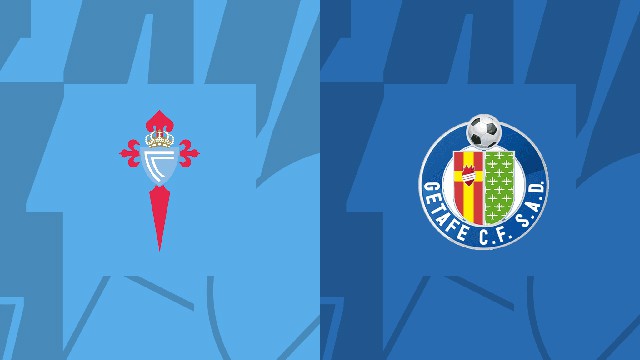 Soi keo bong da W88.ws – Celta Vigo vs Getafe, 25/10/2022 – Giai VDQG Tay Ban Nha