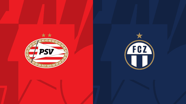 Soi keo bong da w88.ws – Zurich vs PSV, 06/10/2022 – Giai Europa League