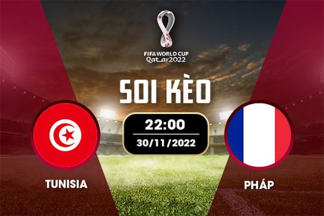 Soi keo bong da W88.ws – Tunisia vs Phap, 30/11/2022– Giai World Cup